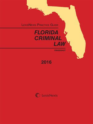 cover image of LexisNexis Practice Guide: Florida Criminal Practice and Procedure